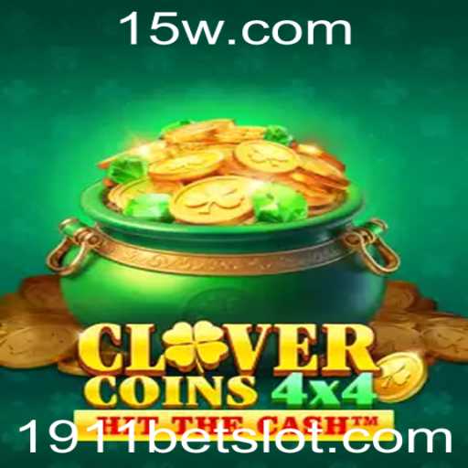 Descubra o Universo de CloverCoins4x4 com 1911bet