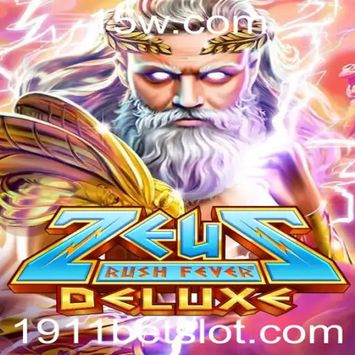Descubra o Empolgante Mundo de ZeusRushFeverDeluxe: Um Mergulho nas Regras e Atrações de 1911bet